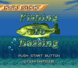 Shimono Masaki no Fishing to Bassing (Japan) Title Screen